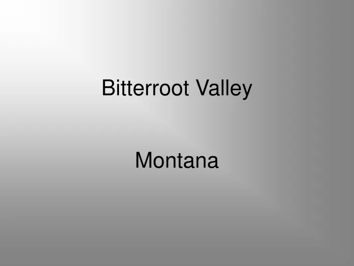 bitterroot valley