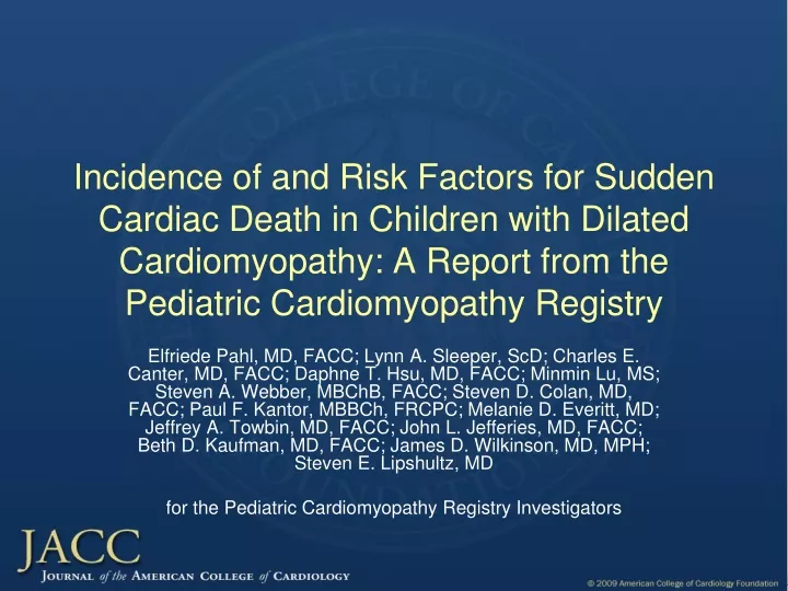 incidence of and risk factors for sudden cardiac