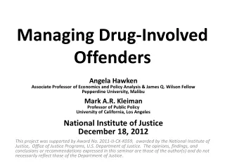 Managing Drug-Involved  Offenders