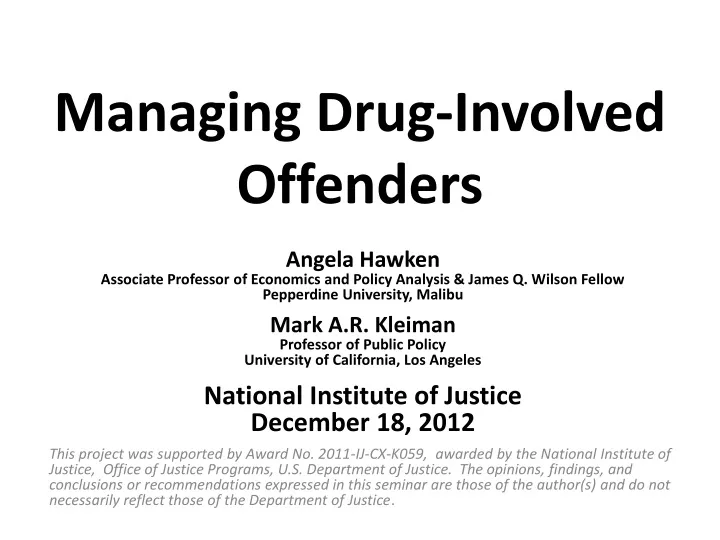 managing drug involved offenders