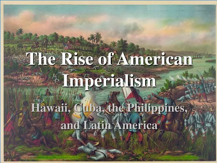 the rise of american imperialism