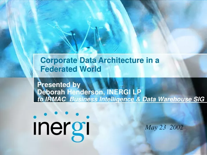 corporate data architecture in a federated world
