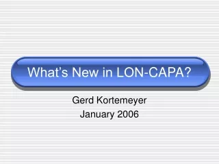 What’s New in LON-CAPA?