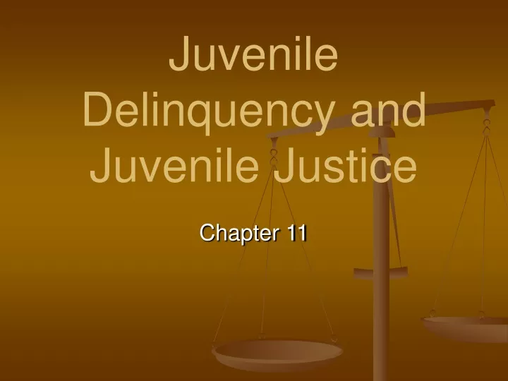 juvenile delinquency and juvenile justice