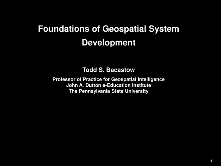 foundations of geospatial system development todd