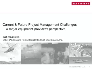 Current &amp; Future Project Management Challenges 	A major equipment provider’s perspective