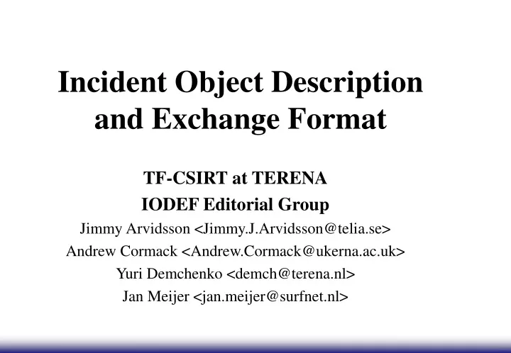 incident object description and exchange format