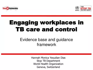 Engaging workplaces in  TB care and control