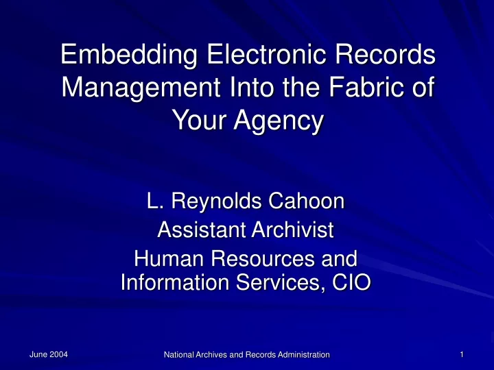 l reynolds cahoon assistant archivist human resources and information services cio