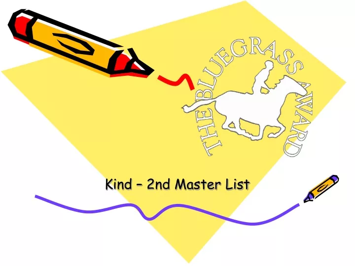 kind 2nd master list
