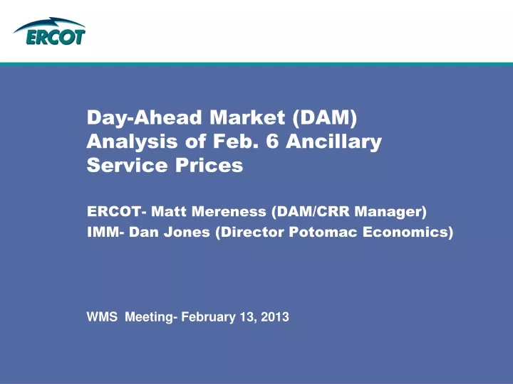 day ahead market dam analysis of feb 6 ancillary service prices