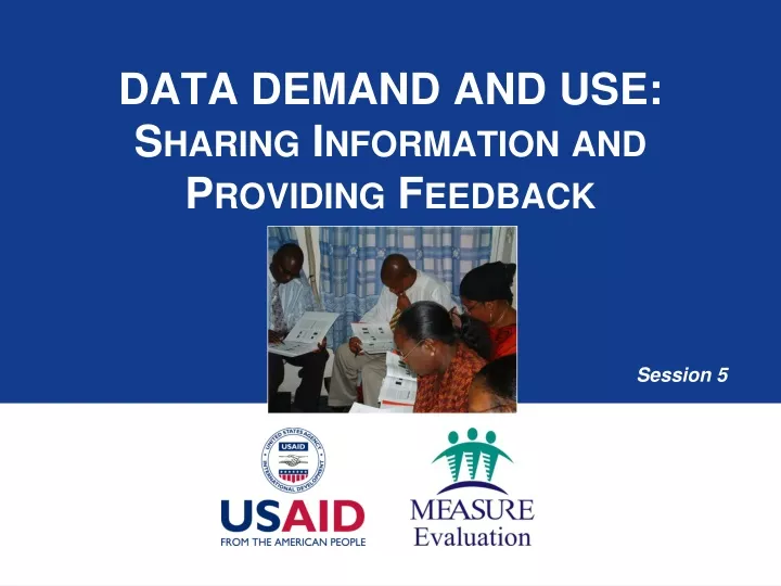 data demand and use sharing information and providing feedback