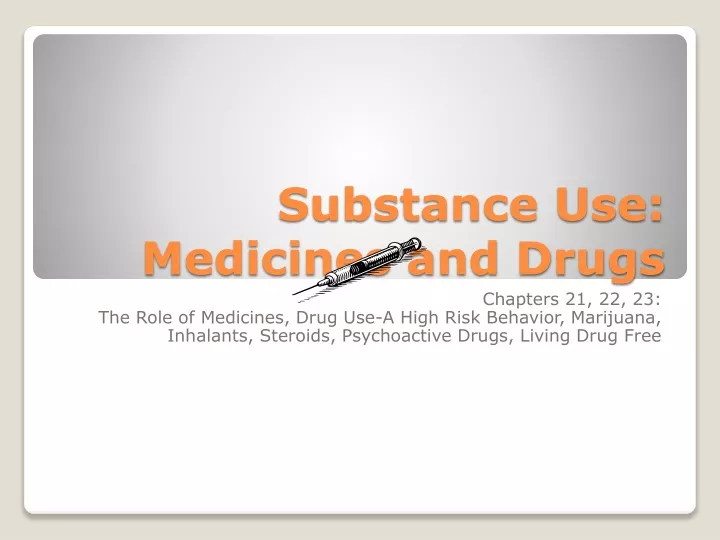 substance use medicines and drugs