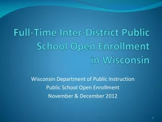 Full-Time Inter-District Public School Open Enrollment   in Wisconsin