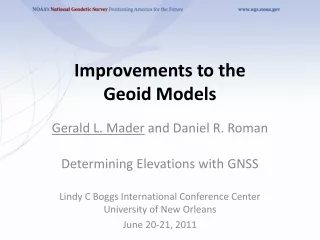 Improvements to the  Geoid Models