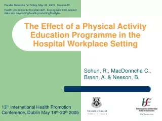 The Effect of a Physical Activity Education Programme in the Hospital Workplace Setting