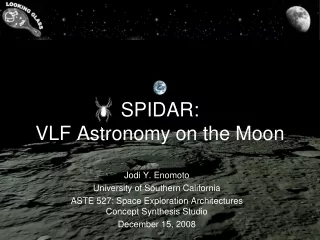 SPIDAR:   VLF Astronomy on the Moon