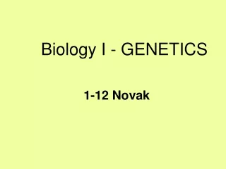 Biology I - GENETICS