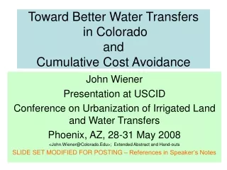 Toward Better Water Transfers  in Colorado and  Cumulative Cost Avoidance