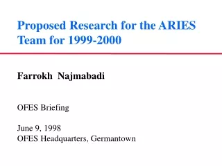 Proposed Research for the ARIES Team for 1999-2000