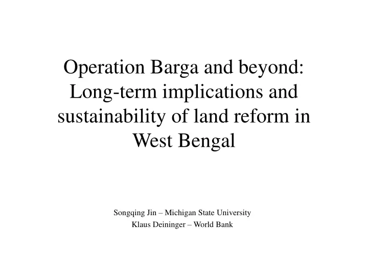 operation barga and beyond long term implications and sustainability of land reform in west bengal