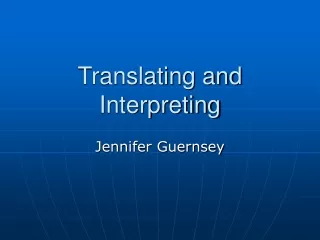 Translating and Interpreting