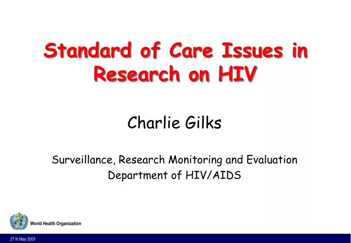 standard of care issues in research on hiv