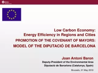 Joan Antoni Baron Deputy-President of the Environmental Area