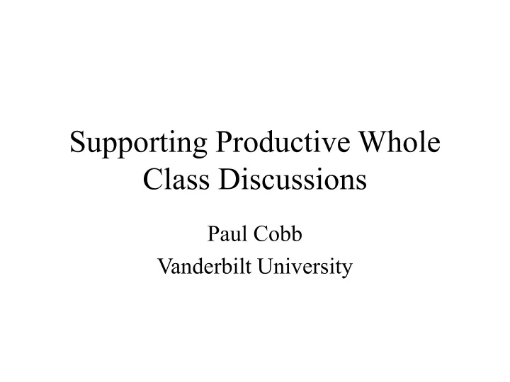 supporting productive whole class discussions