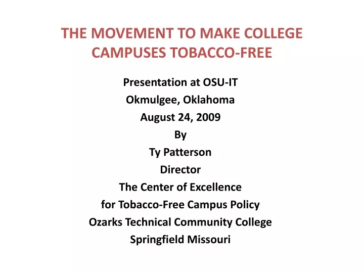 the movement to make college campuses tobacco free