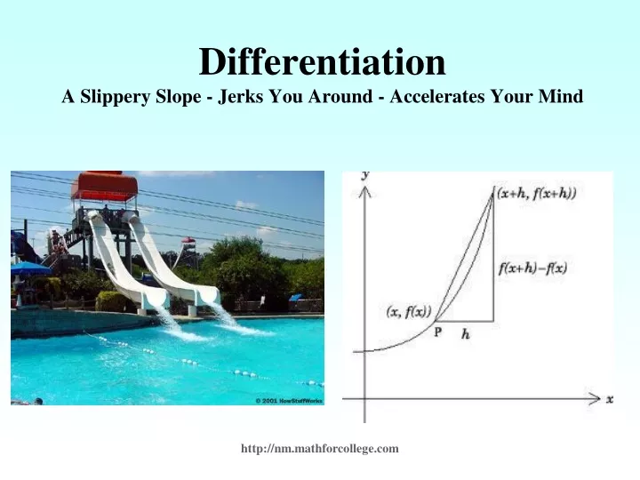 differentiation a slippery slope jerks you around accelerates your mind