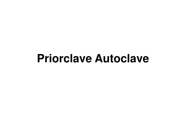 priorclave autoclave