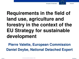 Pierre Valette, European Commission Daniel Deybe, National Detached Expert