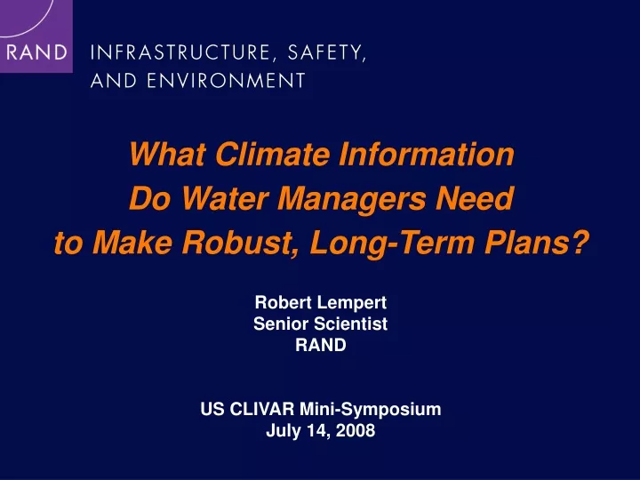 what climate information do water managers need to make robust long term plans