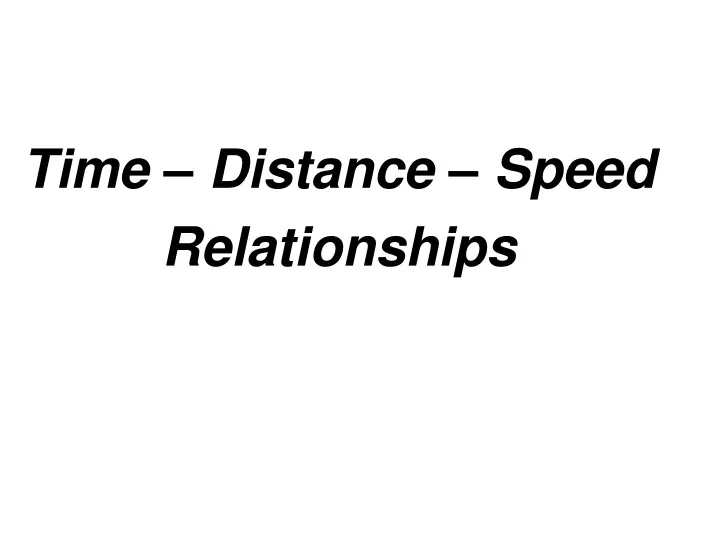 time distance speed relationships