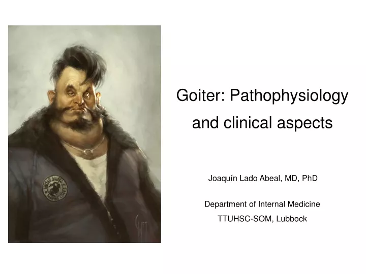 Ppt Goiter Pathophysiology And Clinical Aspects Powerpoint