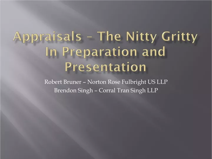 a ppraisals the nitty gritty in preparation and presentation