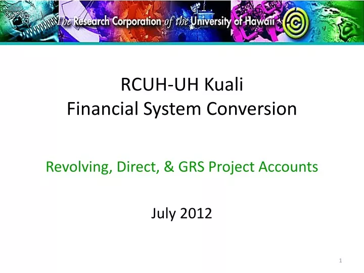 rcuh uh kuali financial system conversion