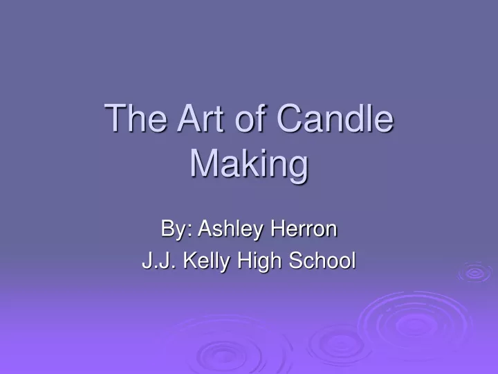the art of candle making