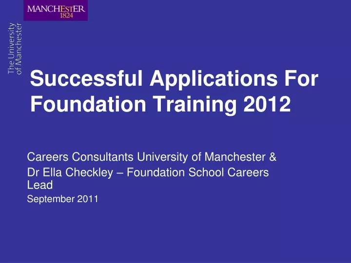 successful applications for foundation training 2012