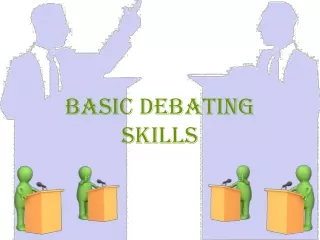 Basic Debating Skills