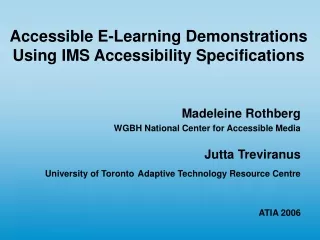 Accessible E-Learning Demonstrations Using IMS Accessibility Specifications