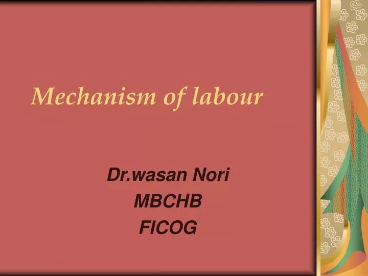 mechanism of labour