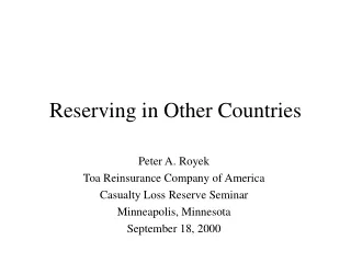 Reserving in Other Countries