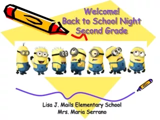 Welcome! Back to School Night  Second Grade