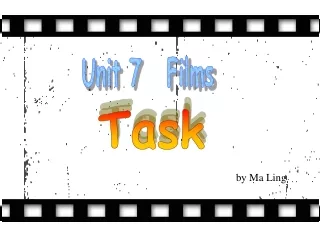 Unit 7   Films