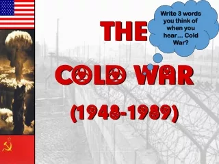THE  COLD WAR (1948-1989)