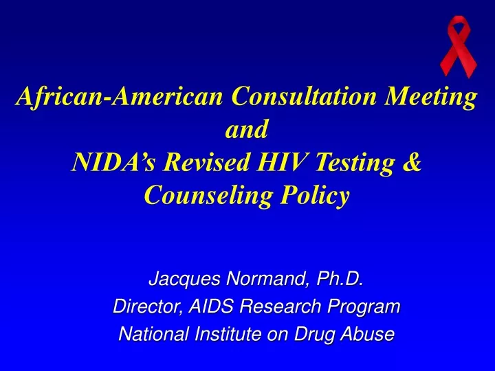 african american consultation meeting and nida s revised hiv testing counseling policy