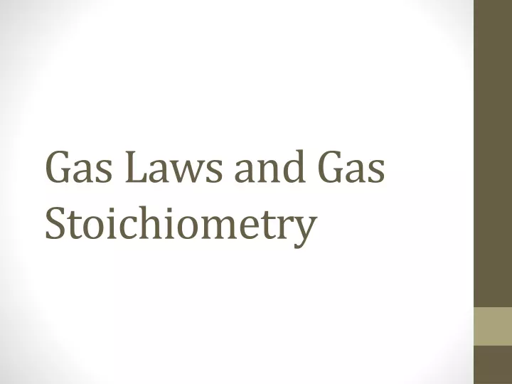 gas laws and gas stoichiometry