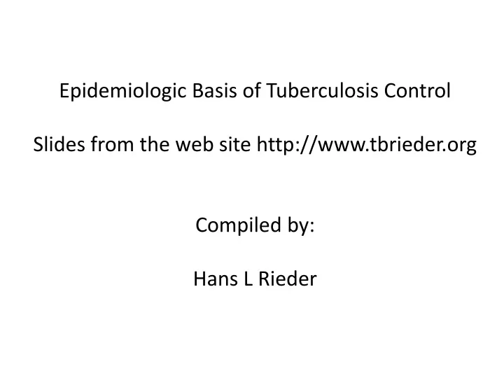 epidemiologic basis of tuberculosis control